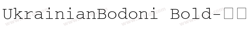UkrainianBodoni Bold字体转换